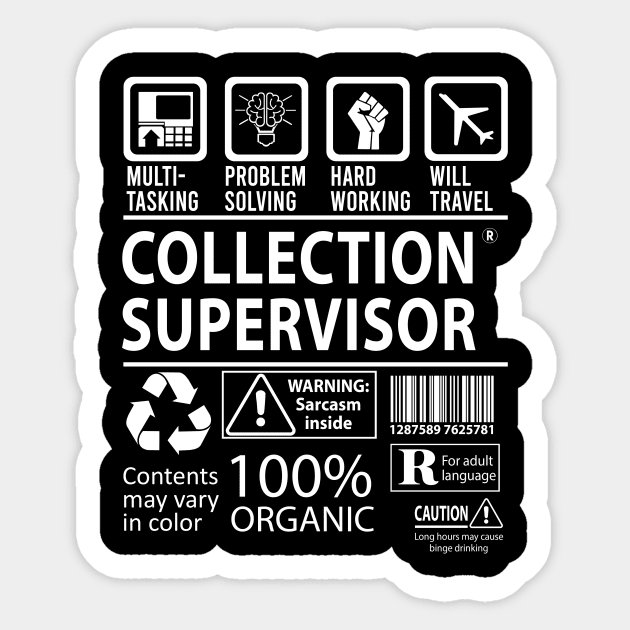 Collection Supervisor T Shirt - MultiTasking Certified Job Gift Item Tee Sticker by Aquastal